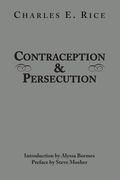 Contraception and Persecution (en Inglés)