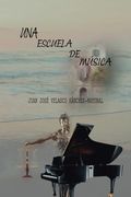 Una Escuela de Música
