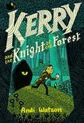Kerry and the Knight of the Forest 