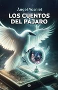Los cuentos del pájaro (in Spanish)