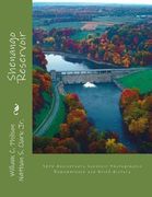 Shenango Reservoir: 50th Anniversary Souvenir Photographic Remembrance and Brief History (en Inglés)
