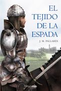 El Tejido de la Espada (in Spanish)