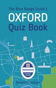 The Blue Badge Guide'S Oxford Quiz Book (en Inglés)