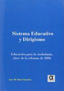Sistema Educativo Y Dirigismo