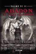 Salmo 91 ii Abadon. El Angel del Abismo
