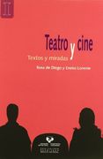 Teatro y cine. Textos y miradas