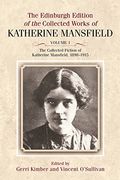 The the Edinburgh Edition of the Collected Fiction of Katherine Mansfield: Edinburgh Edition of the Collected Works, Volume 1 (Collected Works of Katherine Mansfield Eup) (en Anglais)