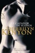 El cazador de sueños (Cazadores Oscuros 11)