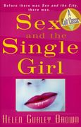 Sex and the Single Girl: Before There was sex in the City, There was (Cult Classics) 