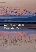 Wellen auf dem Meer der Zeit Gedanken Eines Achomawi (en Alemán)