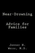 Near-Drowning: Advice for Families (en Inglés)