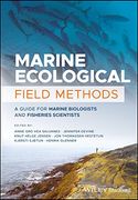 Marine Ecological Field Methods: A Guide for Marine Biologists and Fisheries Scientists 