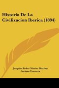 Historia de la Civilizacion Iberica (1894)
