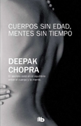 Cuerpos sin edad, mentes sin tiempo