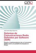 Sistemas de Comunicaciones Radio Definidos por Software (Sdr)