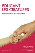 Educant les criatures (Fora col·lecció) - Varios Autores - Base
