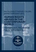 Human Rights Abuses in the Contemporary World: Tri-National Workshop, Tbilisi, September 2011 (en Inglés)