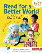 Read for a Better World (Tm) Student Action and Reflection Guide Grades Prek-1 (en Inglés)