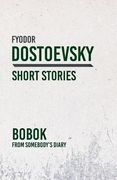 Bobok; From Somebody's Diary (en Inglés)