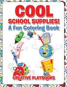 Cool School Supplies! A Fun Coloring Book (en Inglés)