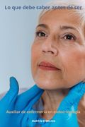 Lo que debe saber antes de ser Auxiliar de enfermería en endocrinología