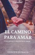 El camino para amar