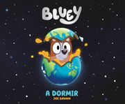 Bluey. Un Cuento - a Dormir (Edición en Español)