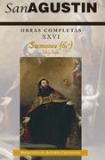 Obras Completas de san Agustín. Xxvi: Sermones (6. º): 339-396: Sobre Temas Diversos. Índices Bíblico, Litúrgico y Temático de los Sermones: 461 (Normal)