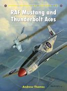 RAF Mustang and Thunderbolt Aces (en Inglés)