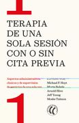 Terapia de una Sola Sesión con o sin Cita Previa: Aspectos Administrativos, Clínicos y de Supervisión de Servicios de una Sola vez