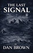 The Last Signal (en Inglés)