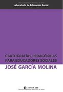 Cartografías Pedagógicas Para Educadores Sociales