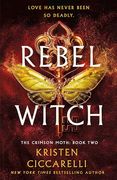 Rebel Witch: The Crimson Moth: Book 2 (The Crimson Moth, 2) (en Inglés)