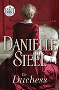 The Duchess: A Novel (Random House Large Print) 