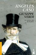 Giuseppe Verdi: La Intensa Vida de un Genio