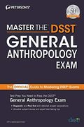 Master the Dsst General Anthropology Exam (en Inglés)