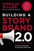 Building a Storybrand 2.0: Clarify Your Message So Customers Will Listen (en Inglés)