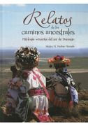 relatos de los caminos ancestrales. mitología wixarika del sur de durango