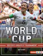 The World Cup: Soccer'S Greatest Tournament (The big Game: Lerner Sports) (en Inglés)