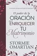 El Poder de la Oración Para Enriquecer tu Matrimonio