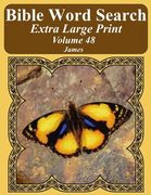 Bible Word Search Extra Large Print Volume 48: James (en Inglés)