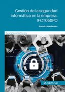 LIBROS DE GESTIÓN DE LA SEGURIDAD INFORMÁTICA EN LA EMPRESA. IFCT050PO