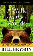A Walk in the Woods: Rediscovering America on the Appalachian Trail (en Inglés)