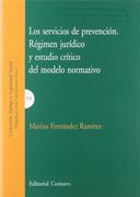 Servicios de prevencion, los (Trabajo Y Seguridad Social)