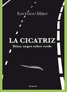 La Cicatriz (in Spanish)