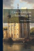 Cartularium Saxonicum (en Inglés)