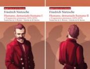 Humano, Demasiado Humano y Fragmentos Postumos (1876-1879)