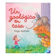 Un Zoologico en Casa