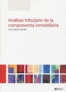 Análisis Tributario de la Compraventa Inmobiliaria (in Spanish)