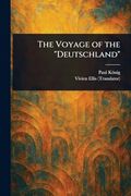 The Voyage of the "Deutschland" (en Inglés)